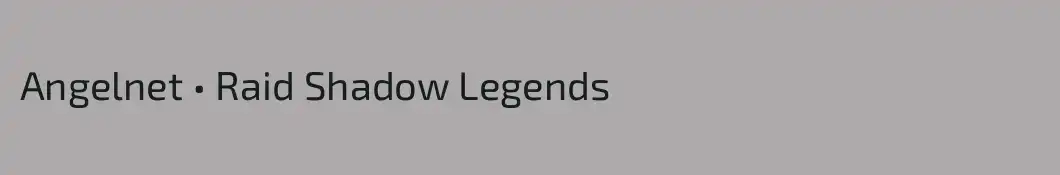 Angelnet • Raid Shadow Legends